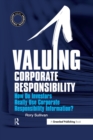 Image for Valuing corporate responsibility: how do investors really use corporate responsibility information?