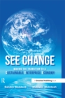 Image for See change: making the transition to a sustainable enterprise economy