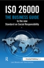 Image for ISO 26000: the business guide to the new standard on social responsibility