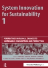 Image for System innovation for sustainability.: (Perspectives on radical changes to sustainable consumption and production)