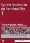 Image for System innovation for sustainability.: (Perspectives on radical changes to sustainable consumption and production) : 1,