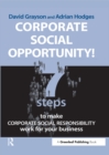 Image for Corporate social opportunity!: seven steps to make corporate social responsibility work for your business