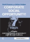 Image for Corporate social opportunity!  : seven steps to make corporate social responsibility work for your business