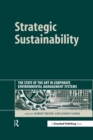 Image for Strategic sustainability: the state of the art in corporate environmental management systems