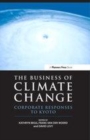 Image for The business of climate change  : corporate responses to Kyoto