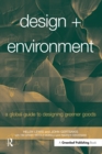 Image for Design + environment: a global guide to designing greener goods