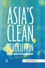 Image for Asia&#39;s clean revolution: industry, growth and the environment