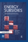 Image for Energy subsidies: lessons learned in assessing their impact and designing policy reforms