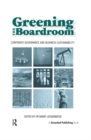 Image for Greening the boardroom: corporate environmental governance and business sustainability