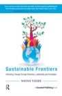 Image for Sustainable Frontiers: Unlocking Change through Business, Leadership and Innovation