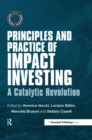 Image for Principles and practice of impact investing: a catalytic revolution