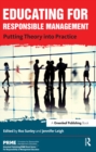 Image for Educating for responsible management: putting theory into practice