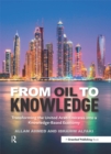 Image for From Oil to Knowledge: Transforming the United Arab Emirates Into a Knowledge-based Economy