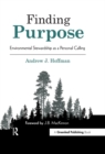 Image for Finding Purpose: Environmental Stewardship as a Personal Calling