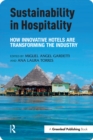 Image for Sustainability in hospitality: how innovative hotels are transforming the industry