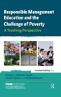 Image for Responsible management education and the challenge of poverty: a teaching perspective