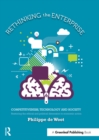 Image for Rethinking the enterprise: competitiveness, technology and society : restoring the ethical and political dimension to economic action
