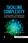 Image for Tackling complexity: a systemic approach for decision makers