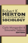 Image for Robert K. Merton &amp; contemporary sociology