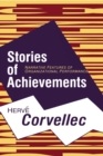 Image for Stories of Achievements: Narrative Features of Organizational Performance