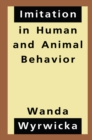 Image for Imitation in human and animal behavior