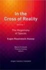 Image for In the cross of reality: the hegemony of spaces