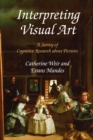 Image for Interpreting visual art: a survey of cognitive research about pictures
