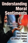 Image for Understanding moral sentiments: Darwinian perspective?