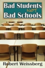 Image for Bad students, not bad schools
