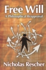 Image for Free will: a philosophical reappraisal
