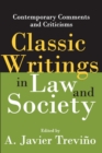 Image for Classic writings in law and society: contemporary comments and criticisms
