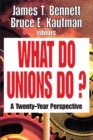 Image for What do unions do?: a twenty-year perspective
