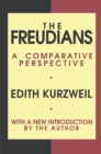 Image for The Freudians: a comparative perspective