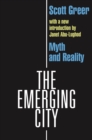 Image for Emerging City: Myth and Reality.