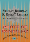 Image for Roots of radicalism: Jews, Christians, and the Left