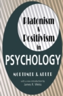 Image for Platonism and Positivism in Psychology