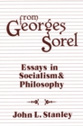 Image for From Georges Sorel: Essays in Socialism and Philosophy