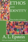Image for Ethos and identity: three studies in ethnicity