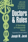 Image for Doctors and Rules: A Sociology of Professional Values
