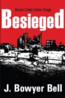 Image for Besieged: seven cities under siege