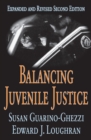 Image for Balancing juvenile justice