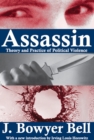 Image for Assassin: theory and practice of political violence