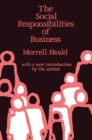 Image for The social responsibilities of business: company and community, 1900-1960