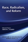 Image for Race Radicalism And Reform Selec