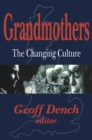 Image for Grandmothers: the changing culture