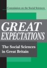 Image for Great expectations--the social sciences in Great Britain