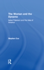 Image for The woman and the dynamo: Isabel Paterson and the idea of America