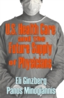 Image for U.S. healthcare and the future supply of physicians