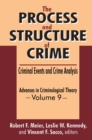 Image for The Process and Structure of Crime: Criminal Events and Crime Analysis