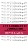Image for The Language of Journalism: Volume 1, Newspaper Culture